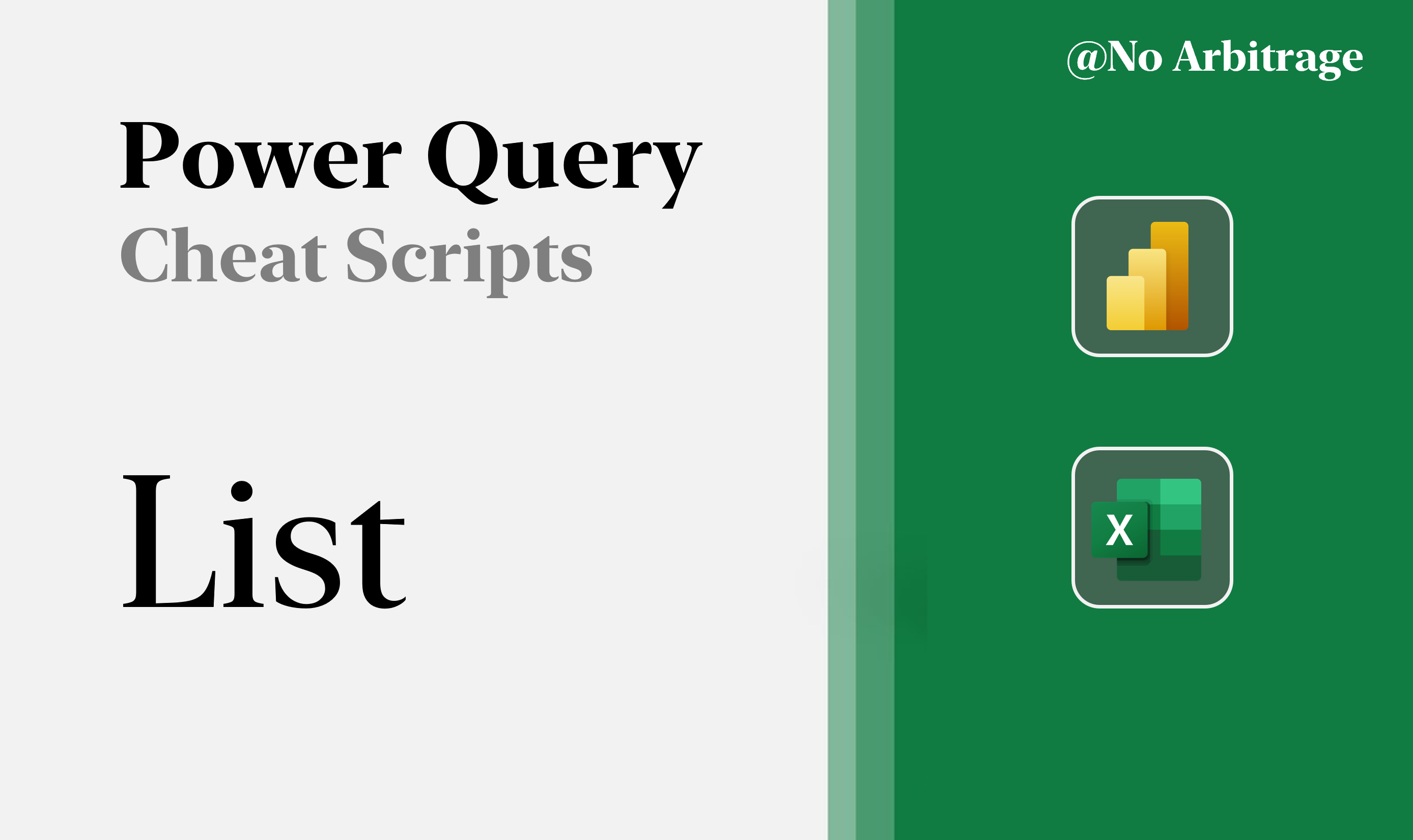 Power Query Cheat Scripts I - Lists · No Arbitrage